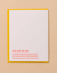 Send some sizzle with this adorable hot dog birthday card, where neon red and yellow inks cleverly overlap to form a tasty bun. The card playfully says, "Happy birthday, hottie," alongside a fun hot dog illustration. 