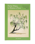 Front cover of Forty Ways to Know a Tree, green with a watercolor tree