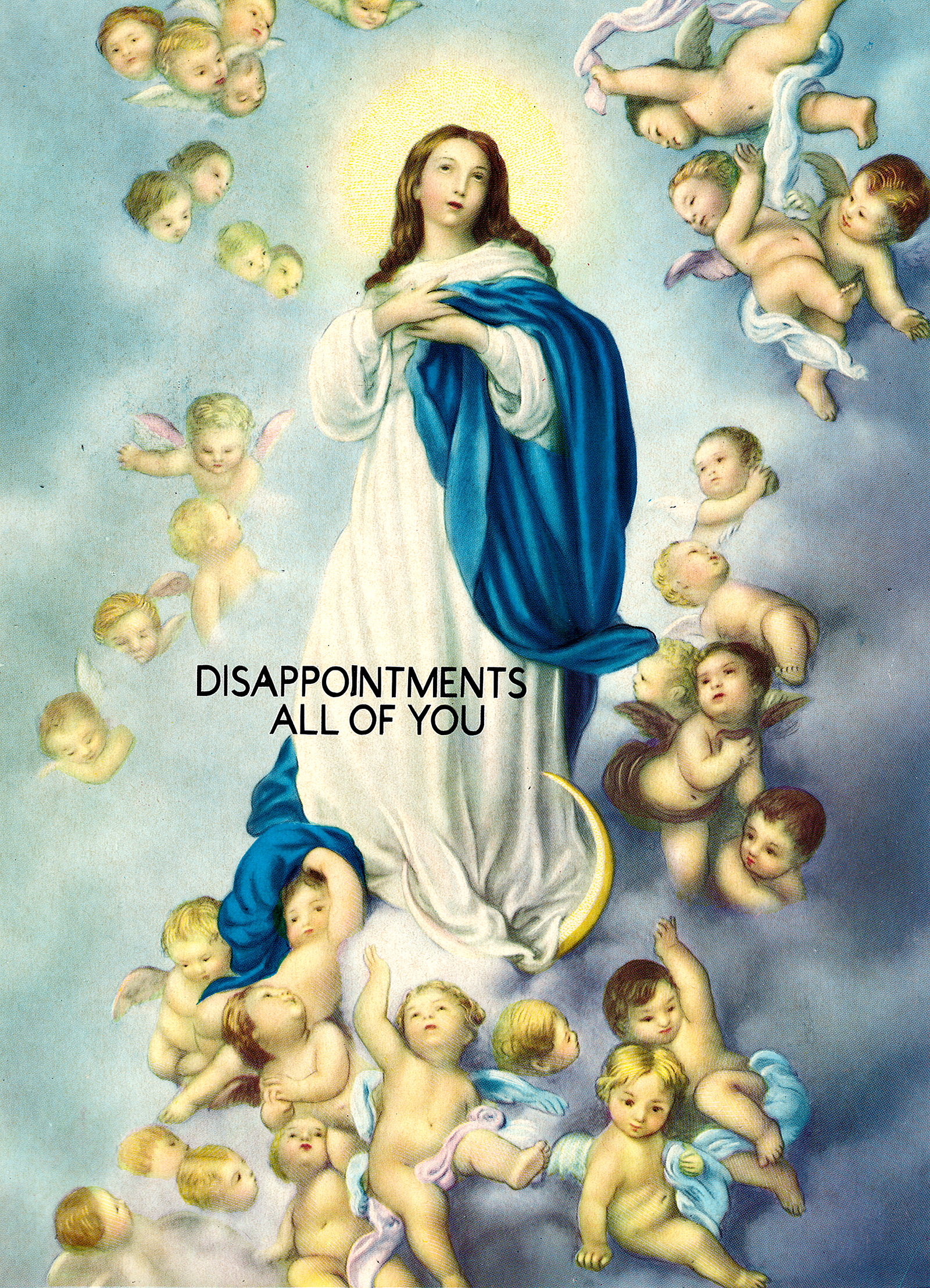 Painting of a central figure surrounded by cherubs with text 'Disappointments All of You' on a blue background.