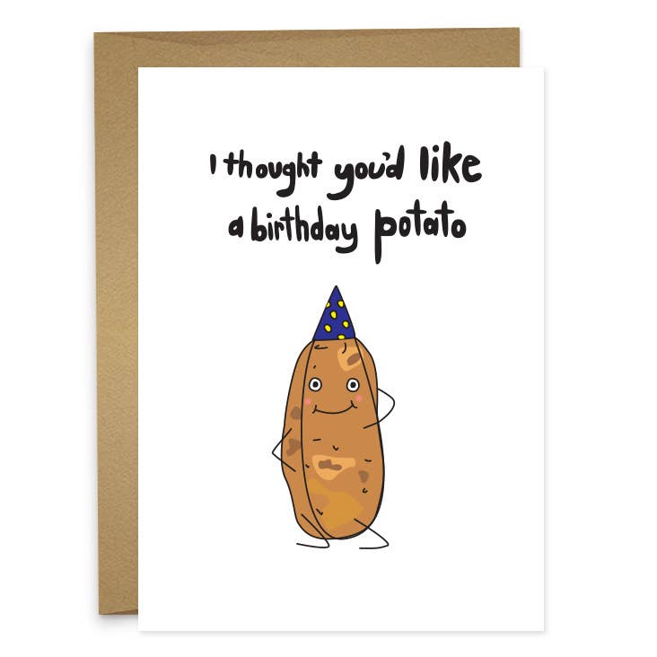 Wish them a happy birthday the potato way. This weirdly adorable card features a party spud for anyone who loves humor, carbs, or both.