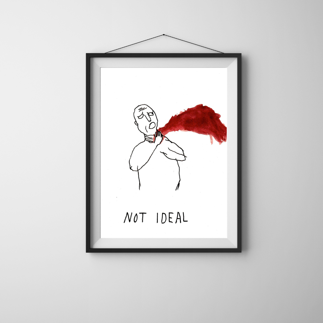 Art Print | Not Ideal